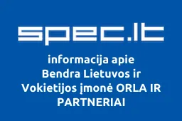 Bendra Lietuvos ir Vokietijos įmonė ORLA IR PARTNERIAI