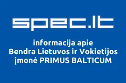 Bendra Lietuvos ir Vokietijos įmonė PRIMUS BALTICUM iliustracija
