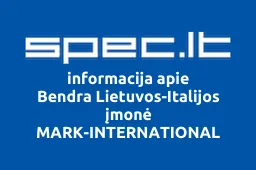 Bendra Lietuvos-Italijos įmonė MARK-INTERNATIONAL iliustracija
