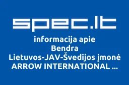 Bendra Lietuvos-JAV-Švedijos įmonė ARROW INTERNATIONAL SAK | spec.lt