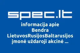 Bendra LietuvosRusijosBaltarusijos įmonė uždaroji akcinė bendrovė OKTANTA iliustracija