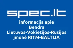 Bendra Lietuvos-Vokietijos-Rusijos įmonė RITM-BALTIJA | spec.lt
