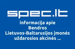 Bendros Lietuvos-Baltarusijos įmonės uždarosios akcinės bendrovės ALBIKORA Mažeikių filialas iliustracija