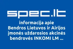 Bendros Lietuvos ir Airijos įmonės uždarosios akcinės bendrovės INKOMI LM Kretingos filialas iliustracija