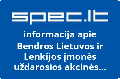 Bendros Lietuvos ir Lenkijos įmonės uždarosios akcinės bendrovės LAIDRA filialas Metlaidra