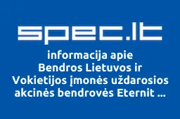 Bendros Lietuvos ir Vokietijos įmonės uždarosios akcinės bendrovės Eternit Akmenė profesinė sąjunga | spec.lt