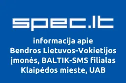 Bendros Lietuvos-Vokietijos įmonės, BALTIK-SMS filialas Klaipėdos mieste, UAB