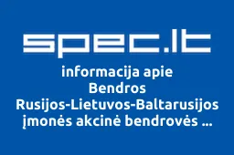 Bendros Rusijos-Lietuvos-Baltarusijos įmonės akcinė bendrovės INTAKT filialas | spec.lt