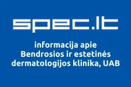 Bendrosios ir estetinės dermatologijos klinika, UAB | spec.lt