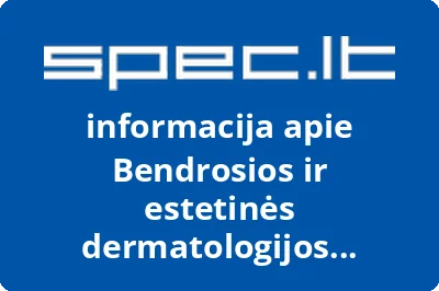 Bendrosios ir estetinės dermatologijos klinika, UAB