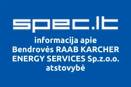 Bendrovės RAAB KARCHER ENERGY SERVICES Sp.z.o.o. atstovybė | spec.lt