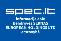 Bendrovės SERNAS EUROPEAN HOLDINGS LTD atstovybė | spec.lt