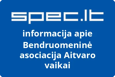 Bendruomeninė asociacija Aitvaro vaikai | spec.lt