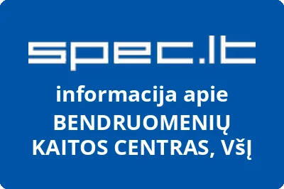 VIEŠOJI ĮSTAIGA BENDRUOMENIŲ KAITOS CENTRAS