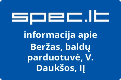 Beržas, baldų parduotuvė, V. Daukšos, IĮ