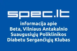 Beta, Vilniaus Antakalnio Suaugusiųjų Poliklinikos Diabetu Sergančiųjų Klubas | spec.lt
