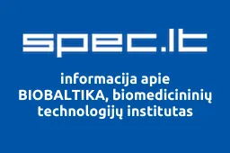 BIOBALTIKA, biomedicininių technologijų institutas | spec.lt