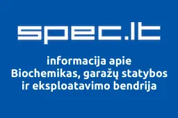 Biochemikas, garažų statybos ir eksploatavimo bendrija | spec.lt