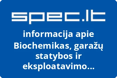 Biochemikas, garažų statybos ir eksploatavimo bendrija