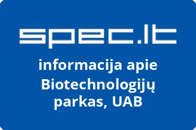 Biotechnologijų parkas, UAB
