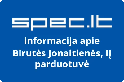 Birutės Jonaitienės, IĮ parduotuvė