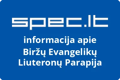 Biržų Evangelikų Liuteronų Parapija
