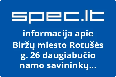Biržų miesto Rotušės g. 26 daugiabučio namo savininkų bendrija