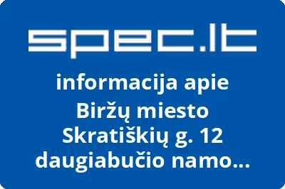 Biržų miesto Skratiškių g. 12 daugiabučio namo savininkų bendrija Palaukė
