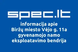 Biržų miesto Vėjo g. 11a gyvenamojo namo eksploatavimo bendrija | spec.lt
