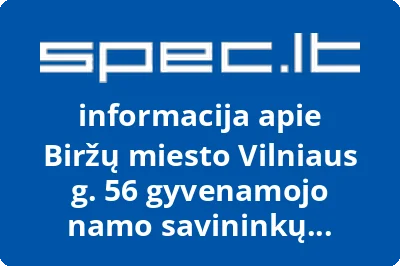 Biržų miesto Vilniaus g. 56 gyvenamojo namo savininkų bendrija | spec.lt