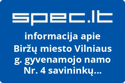 Biržų miesto Vilniaus g. gyvenamojo namo Nr. 4 savininkų bendrija | spec.lt