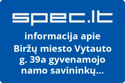 Biržų miesto Vytauto g. 39a gyvenamojo namo savininkų bendrija Berželis