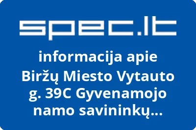 Biržų miesto Vytauto g. 39C gyvenamojo namo savininkų bendrija