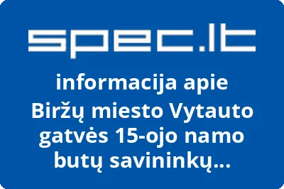 Biržų miesto Vytauto gatvės 15ojo namo butų savininkų bendrija