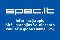 Biržų parapijos šv. Vincento Pauliečio globos namai, VŠĮ | spec.lt