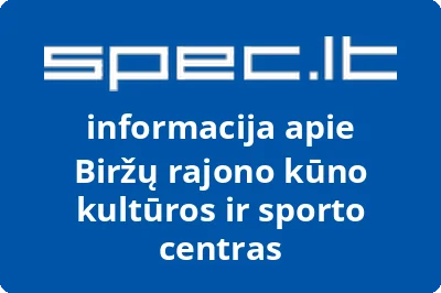 Biržų rajono kūno kultūros ir sporto centras