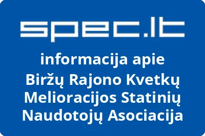 Biržų rajono Kvetkų melioracijos statinių naudotojų asociacija