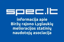Biržų rajono Lyglaukių melioracijos statinių naudotojų asociacija | spec.lt