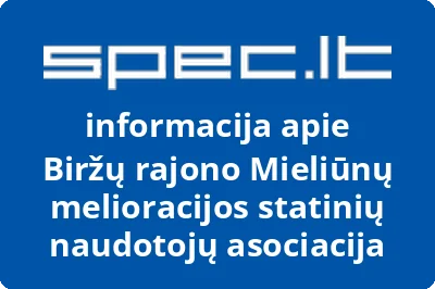Biržų rajono Mieliūnų melioracijos statinių naudotojų asociacija
