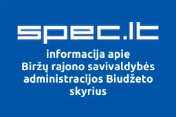 Biržų rajono savivaldybės administracijos Biudžeto skyrius | spec.lt