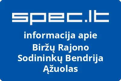 Biržų Rajono Sodininkų Bendrija Ąžuolas