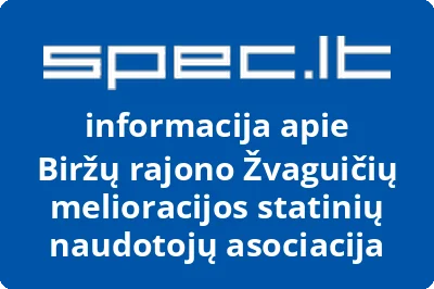 Biržų rajono Žvaguičių melioracijos statinių naudotojų asociacija