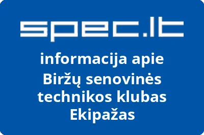Biržų senovinės technikos klubas Ekipažas