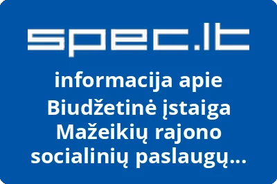 Biudžetinė įstaiga Mažeikių rajono socialinių paslaugų tarnyba