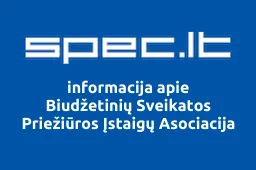 Biudžetinių Sveikatos Priežiūros Įstaigų Asociacija | spec.lt