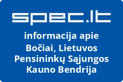 Lietuvos pensininkų sąjungos Bočiai Kauno bendrija