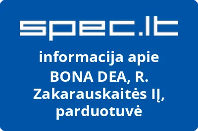BONA DEA, R. Zakarauskaitės IĮ, parduotuvė