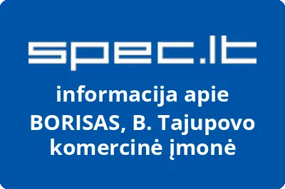 BORISAS, B. Tajupovo komercinė įmonė