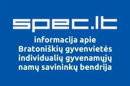 Bratoniškių gyvenvietės individualių gyvenamųjų namų savininkų bendrija | spec.lt