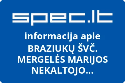 BRAZIUKŲ ŠVČ. MERGELĖS MARIJOS NEKALTOJO PRASIDĖJIMO BAŽNYČIA
